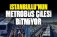İstanbullu'nun metrobüs çilesi: Duraklar akın akın insan doldu